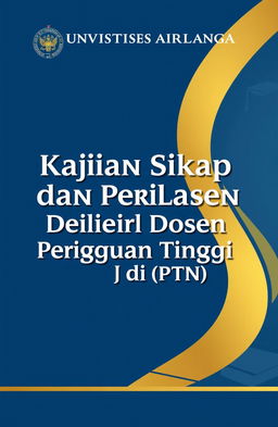 A book cover titled 'Kajian Sikap dan Perilaku Dosen Perguruan Tinggi (PTN) di Indonesia'