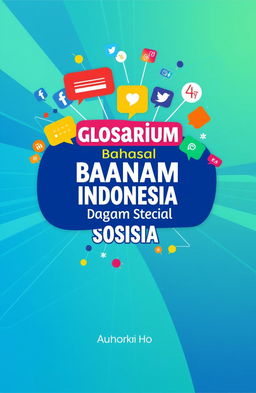 Cover design for a book titled 'Glosarium Bahasa Indonesia Dalam Ragam Media Sosial'
