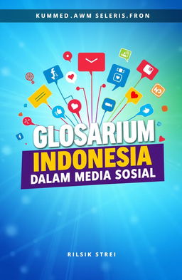 Cover design for a book titled 'Glosarium Bahasa Indonesia Dalam Ragam Media Sosial'
