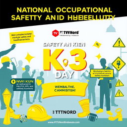 A vibrant and eye-catching poster design for National Occupational Safety and Health (K3) Day, symbolizing the commitment of PT