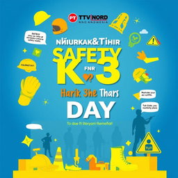 A vibrant and eye-catching poster design for National Occupational Safety and Health (K3) Day, symbolizing the commitment of PT