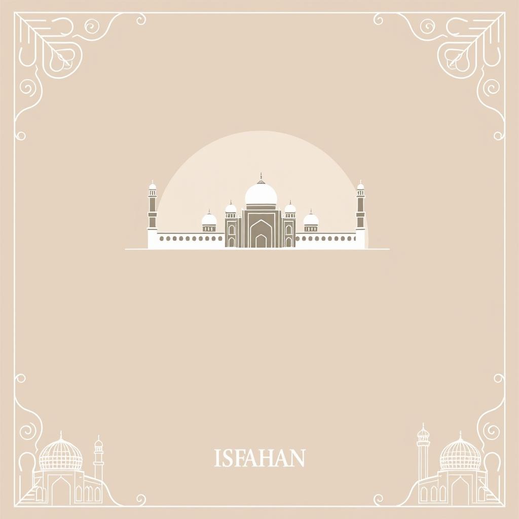 A simple yet elegant digital postcard background dedicated to Isfahan, Iran