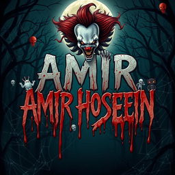 A spooky and terrifying scene featuring the name 'AMIR HOSSEIN' written in eerie, blood-dripping letters