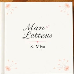 A beautifully designed poetry book cover featuring a soft white background with a subtle texture, giving it an artistic feel