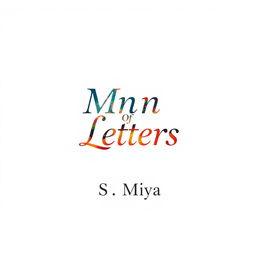A vibrant and visually striking fullscreen book cover for a poetry book titled 'Man of Letters'