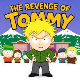 A colorful and humorous South Park-style poster featuring a boy named Tommy, who looks mischievous and slightly sinister