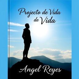 A beautifully designed cover for a life project titled 'Proyecto de Vida' by Angel Reyes