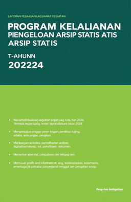 LAPORAN PELAKSANAAN PROGRAM KEGIATAN BIDANG PENGELOLAAN ARSIP STATIS TAHUN 2024