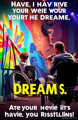 A motivational scene depicting a diverse group of individuals with disabilities pursuing their dreams