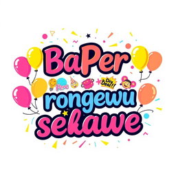 A vibrant and eye-catching t-shirt design featuring the bold and playful phrase 'BaPer rongewu selawe' in an artistic font