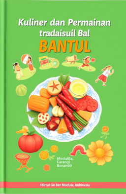 A vibrant cover for a module showcasing the culinary delights and traditional games of Bantul, Indonesia