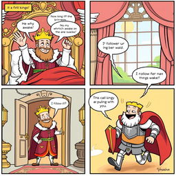 A humorous comic strip featuring a whimsical king in elaborate royal attire, lounging in a grand bed draped with rich fabrics