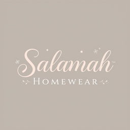 An aesthetic text design featuring the words 'Salamah Homewear'