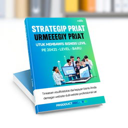 A visually striking book cover for 'Strategi Praktis untuk Membawa Bisnis ke Level Baru', with the subtitle 'Tingkatkan visibilitas dan kepercayaan bisnis Anda dengan website profesional dari PRODUCTMASTER