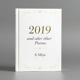 A beautifully decorated white poetry book cover featuring elegant typography