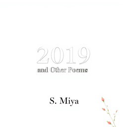 A fullscreen decorated white poetry book cover featuring the title '2019 and Other Poems' prominently displayed in elegant typography at the center