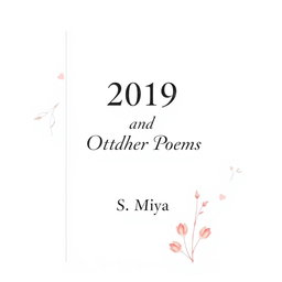 A fullscreen decorated white poetry book cover featuring the title '2019 and Other Poems' prominently displayed in elegant typography at the center