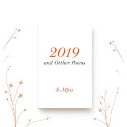 A beautifully designed full-page cover for a poetry book titled '2019 and Other Poems'
