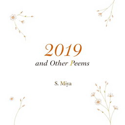 A beautifully designed full-page cover for a poetry book titled '2019 and Other Poems'