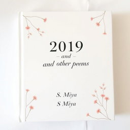 A beautifully decorated, fullscreen white poetry book cover featuring the title '2019 and Other Poems' prominently displayed in an elegant serif font
