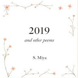 A beautifully decorated, fullscreen white poetry book cover featuring the title '2019 and Other Poems' prominently displayed in an elegant serif font