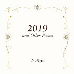 A beautifully decorated full page white poetry book cover featuring the title '2019 and Other Poems' prominently displayed in an elegant serif font at the center