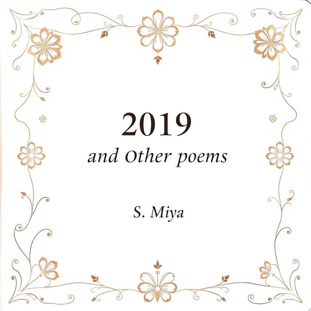 A beautifully decorated full page white poetry book cover featuring the title '2019 and Other Poems' prominently displayed in an elegant serif font at the center