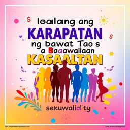 A vibrant and eye-catching poster promoting respect for everyone's rights in choosing their gender and sexuality