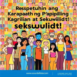 A vibrant and colorful poster advocating for respecting individuals' rights to choose their gender and sexuality