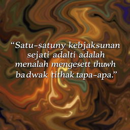 "Satu-satunya kebijaksanaan sejati adalah mengetahui bahwa Anda tidak tahu apa-apa
