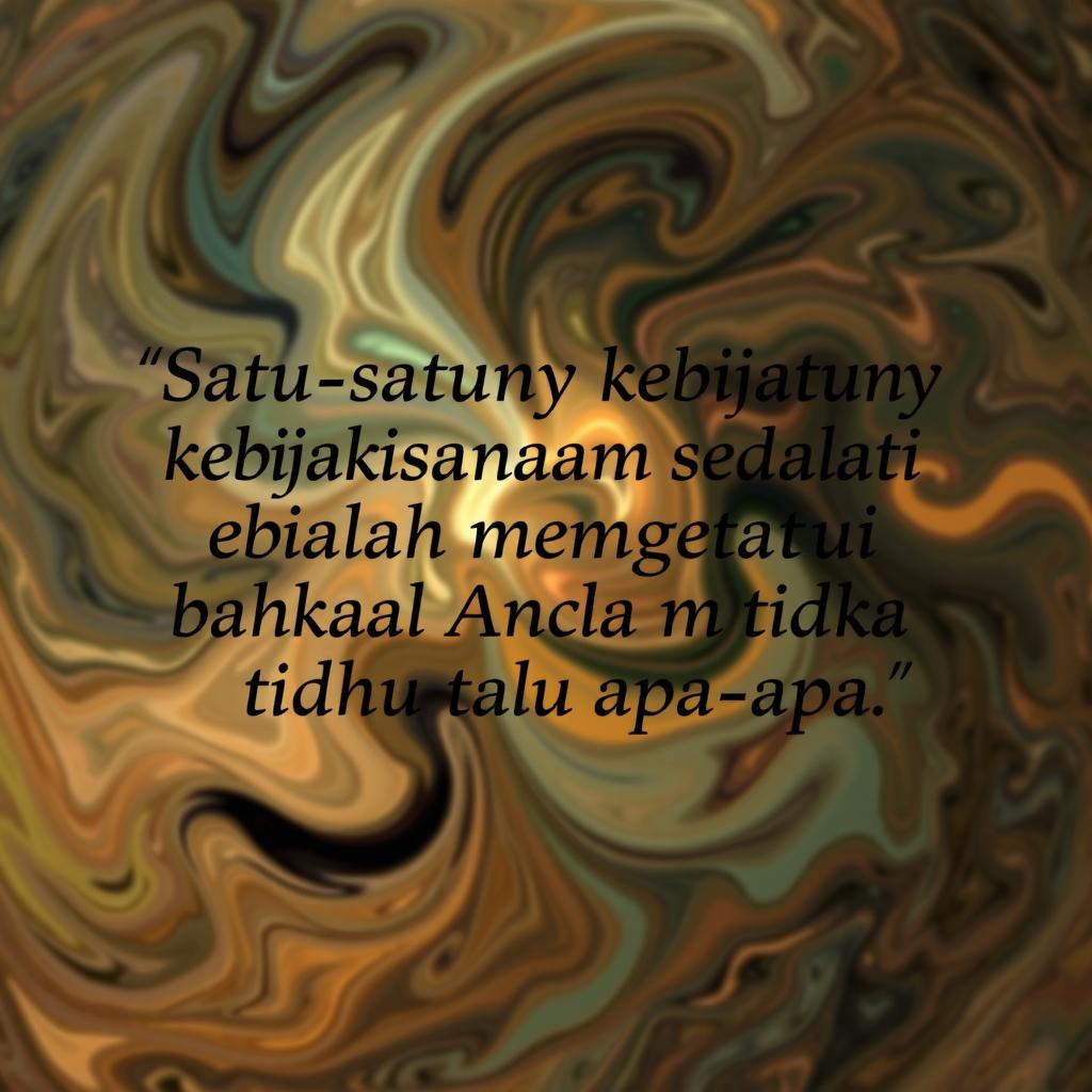 "Satu-satunya kebijaksanaan sejati adalah mengetahui bahwa Anda tidak tahu apa-apa