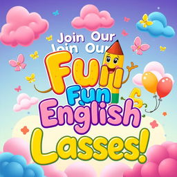 A whimsical and playful English classes banner designed for primary students, featuring bright colors and cheerful cartoon characters such as a friendly talking book, a cute pencil with a smiling face, and playful alphabet letters dancing around
