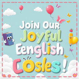 A whimsical and playful English classes banner designed for primary students, bursting with joy and color