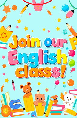 A colorful and inviting banner designed for primary school students, featuring playful letters spelling 'Join Our English Class!' in bright, cheerful colors