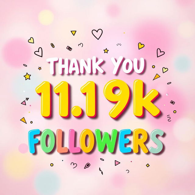 A vibrant and lively thank you message displayed artistically in bold letters that reads 'Thank You 11