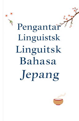 A minimalist book cover design for the title 'Pengantar Linguistik Bahasa Jepang'