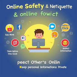 A vibrant and engaging educational poster about online safety and proper netiquette