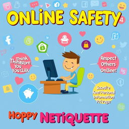 A vibrant and engaging educational poster about online safety and proper netiquette