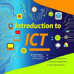 A vibrant and informative poster for an ICT (Information and Communication Technology) class