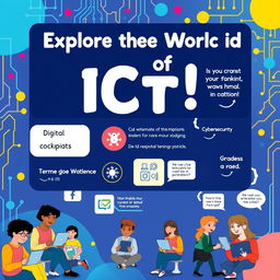 A colorful and educational poster designed for an ICT (Information and Communication Technology) class aimed at students in grades 6 through 11