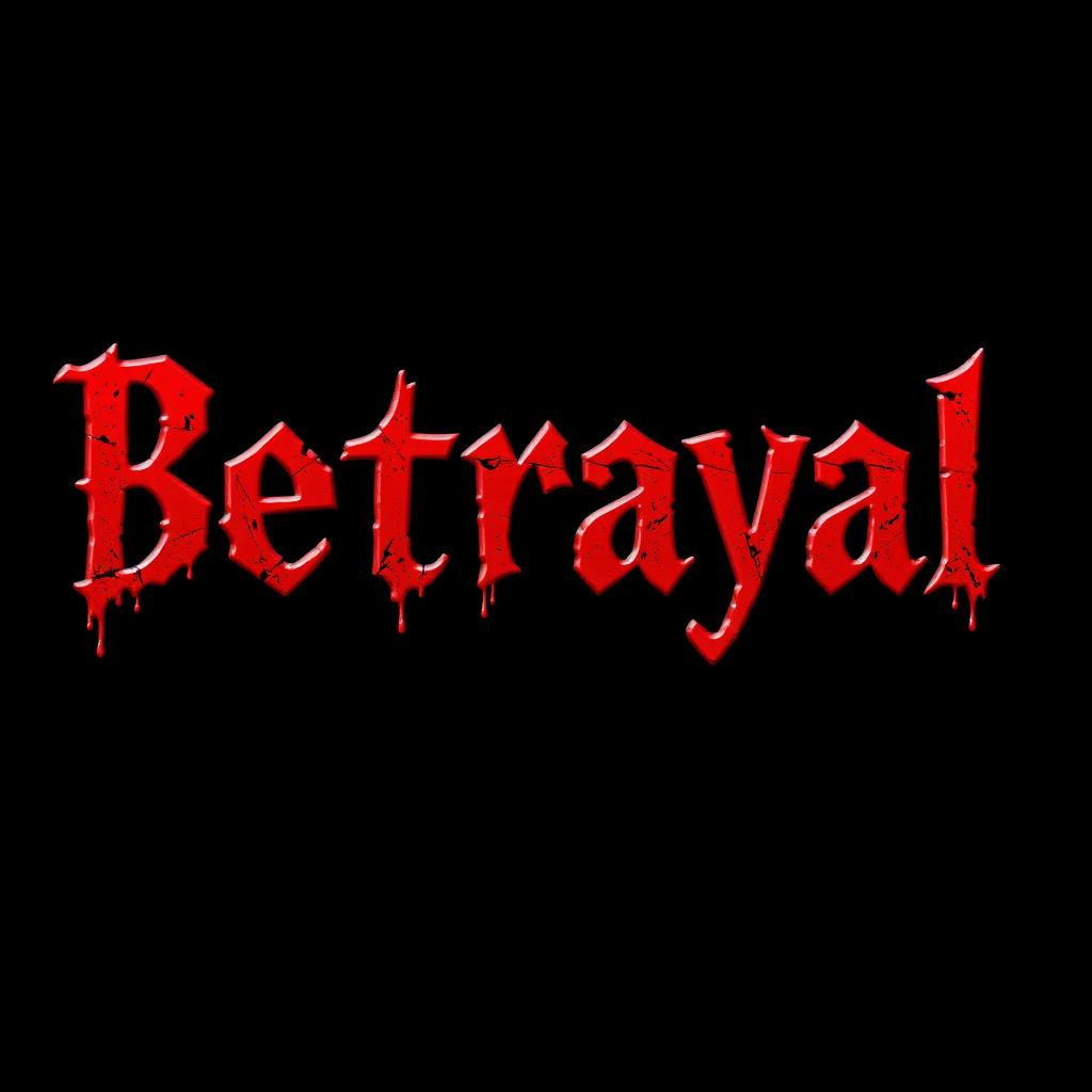 The word 'Betrayal' depicted in a dramatic, stylized bloody font that looks like splattered blood