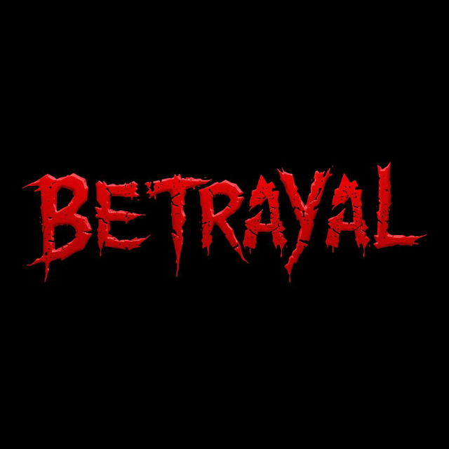 The word 'Betrayal' depicted in a dramatic, stylized bloody font that looks like splattered blood