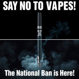 A powerful and impactful PSA poster highlighting the national ban of vapes and e-cigarettes