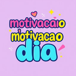 A fun and lively logo featuring the phrase "motivacao do dia" in large, relaxed font