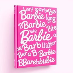 A vibrant pink book cover filled with the word 'Barbie' repeated all over in various sizes and playful fonts