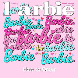 A stylish and vibrant magazine cover filled with the word 'barbie' in various colorful fonts and sizes, repeating all across the cover