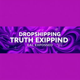 A captivating YouTube cover background image focused on the theme of 'Dropshipping Truth EXPOSED,' rendered entirely in shades of purple