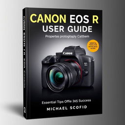 A striking and informative book cover for 'CANON EOS R1 USER GUIDE' by Michael Scofield