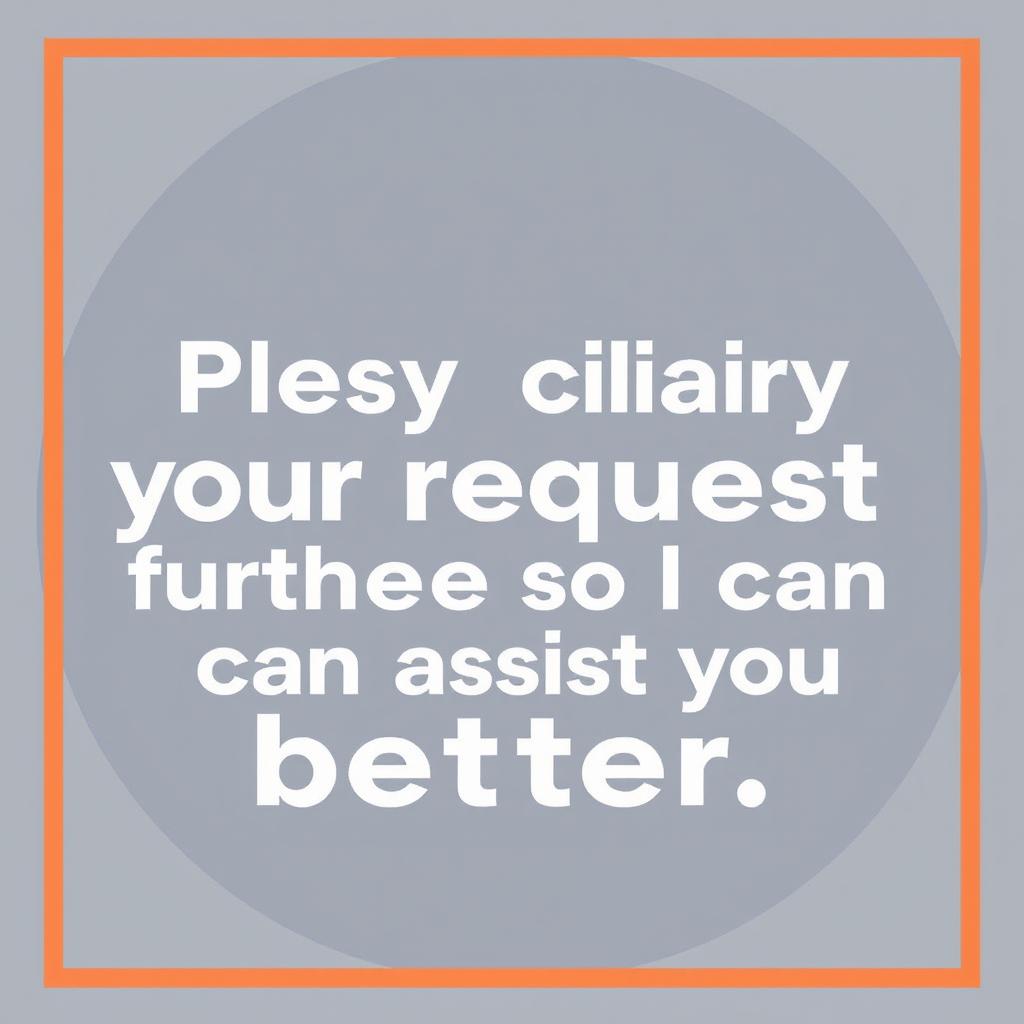 Please clarify your request further so I can assist you better.