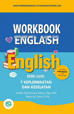 A visually appealing workbook cover design for a nursing and health-themed English workbook titled "WORKBOOK PINTAR BERBAHASA ENGLISH UNTUK KEPERAWATAN DAN KESEHATAN"